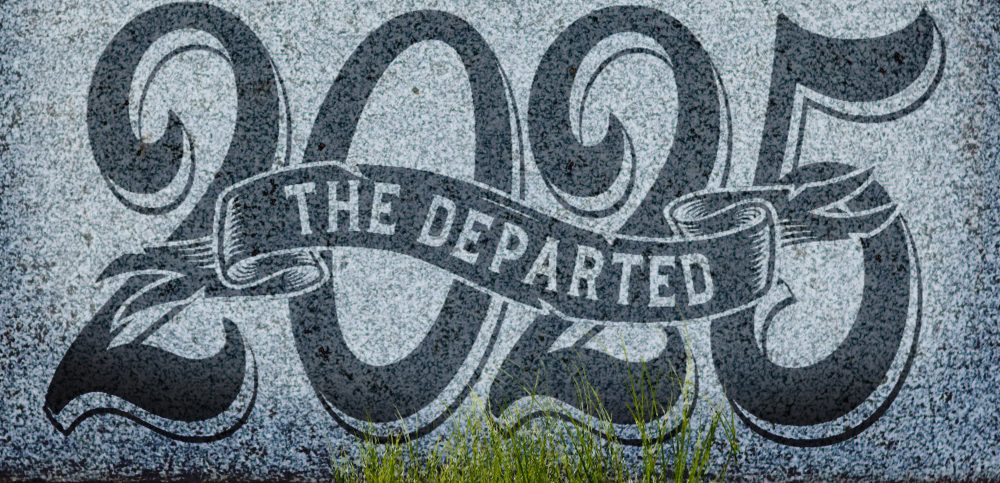 2025: the departed
