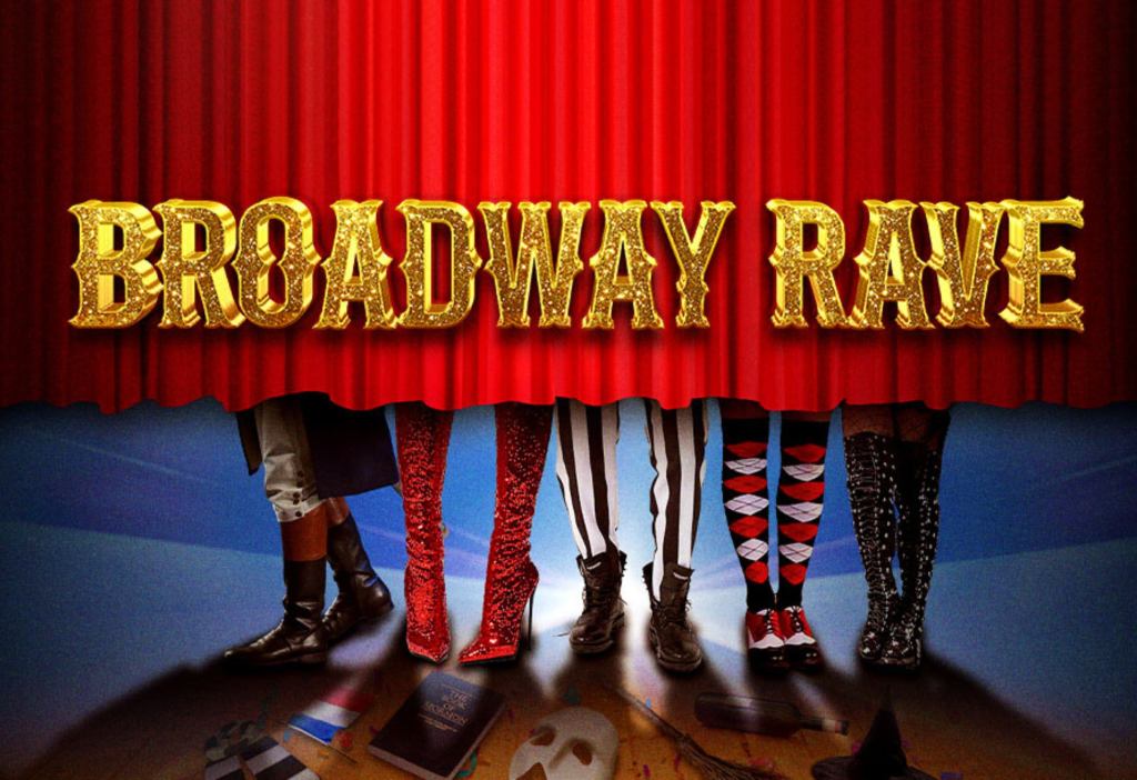 Broadway Rave – The Musical Theatre Dance Party