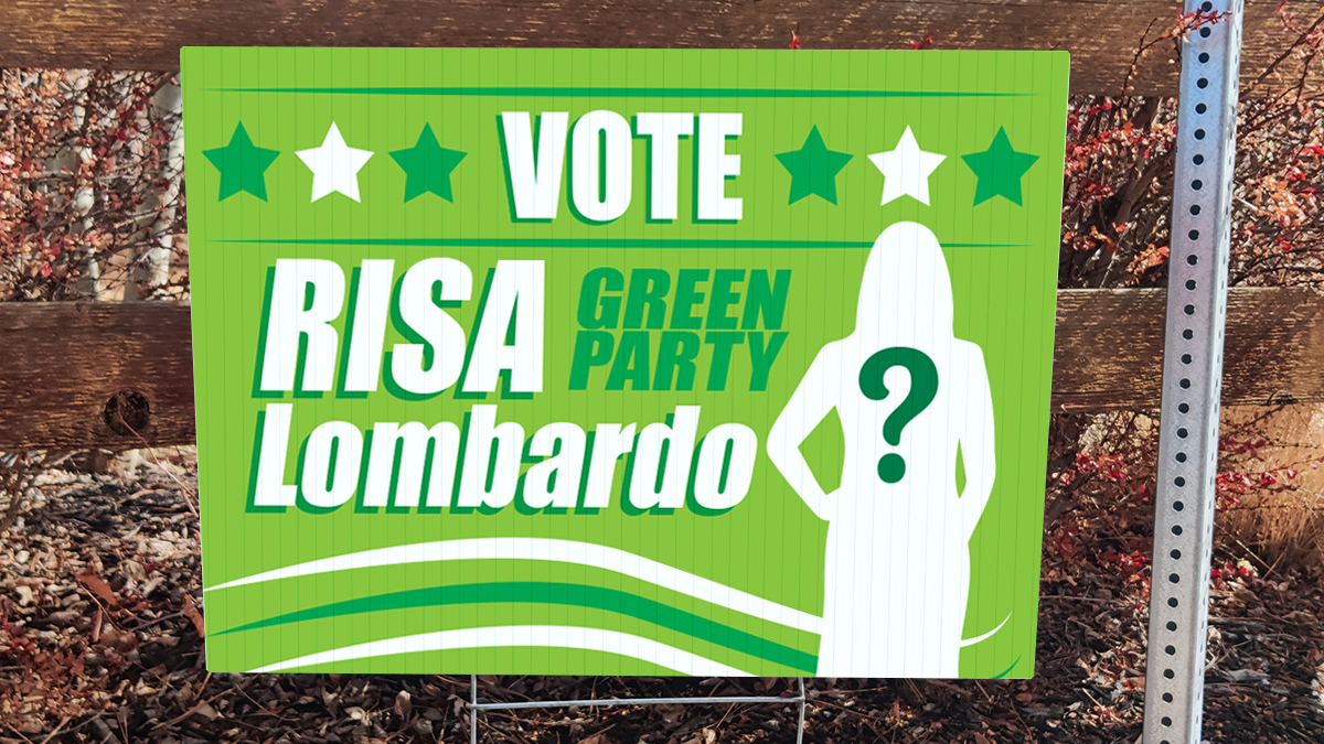 a green campaign sign that says "vote for risa lombardo, green party." it features the silhouette of a woman with a question mark in it