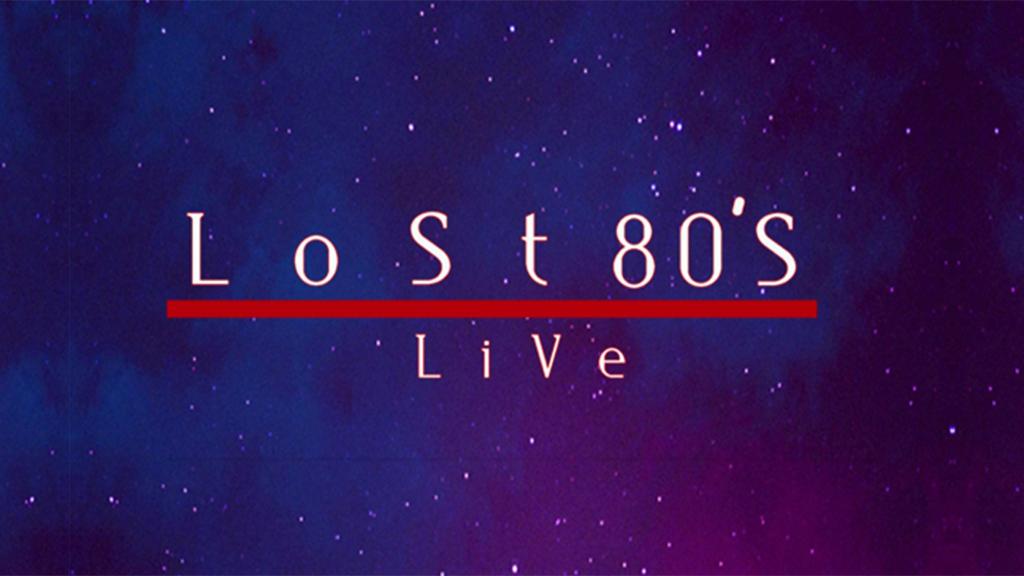 Lost 80s Live